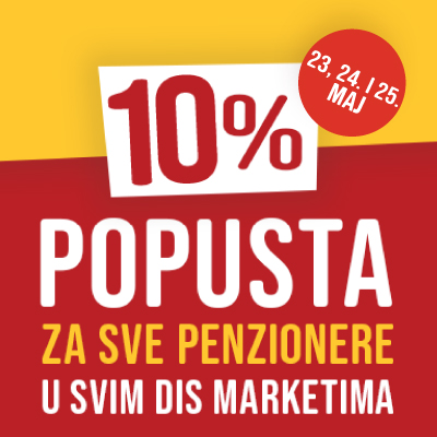 Posebne pogodnosti za penzionere u DIS marketima: Iskoristite 10% popusta u maju!